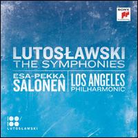 Lutoslawski: The Symphonies - Los Angeles Philharmonic Orchestra (accordion); Esa-Pekka Salonen (conductor)