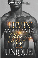 Luvin' An Atlanta Boss 2