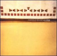 Luxa - Harold Budd