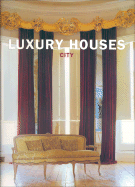 Luxury Houses: City