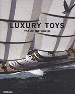 Luxury Toys: Top of the World