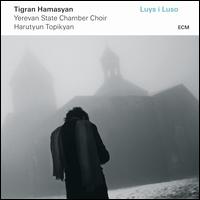 Luys i Luso - Tigran Hamasyan / Yerevan State Chamber Choir