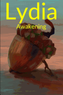 Lydia: Awakening