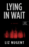 Lying in Wait