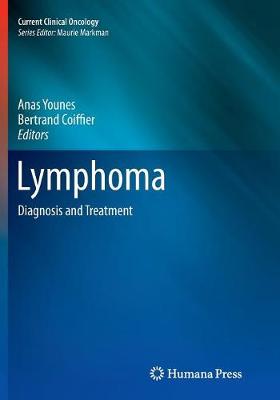 Lymphoma: Diagnosis and Treatment - Younes, Anas (Editor), and Coiffier, Bertrand, MD (Editor)
