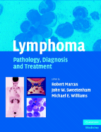 Lymphoma: Pathology, Diagnosis, and Treatment