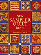Lynne Edwards' New Sampler Quilt Book: Twenty Techniques for Machines and Hand Patchwork
