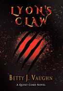 Lyon's Claw: A Quint Cord Novel