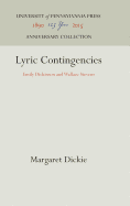 Lyric Contingencies: Emily Dickinson and Wallace Stevens
