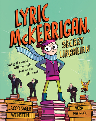 Lyric McKerrigan, Secret Librarian - Sager Weinstein, Jacob