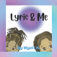 Lyric & Me