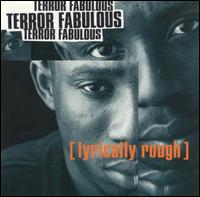 Lyrically Rough - Terror Fabulous