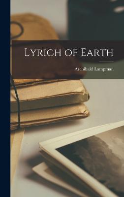 Lyrich of Earth - Lampman, Archibald