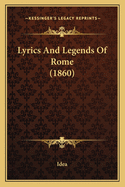 Lyrics and Legends of Rome (1860)