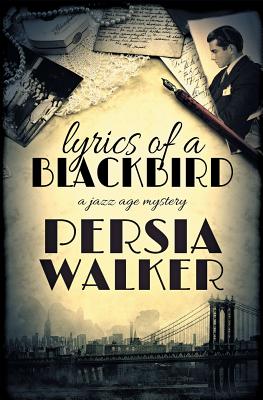 Lyrics of a Blackbird - Walker, Persia
