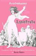 Lysistrata - Aristophanes, and Ruden, Sarah, Dr. (Translated by)
