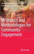 M Models and Methodologies for Community Engagement - Tiwari, Reena (Editor), and Lommerse, Marina (Editor), and Smith, Dianne (Editor)