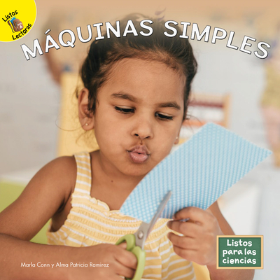 Mquinas Simples - Conn, Marla, and Ramirez, Alma Patricia