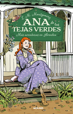 Ms Aventuras En Avonlea (Edici?n Ilustrada) / Anne of Avonlea (Ilustrated Editi On) - Montgomery, Lucy Maud, and Llovet, Maria (Illustrator), and Snchez, Ana Isabel (Adapted by)