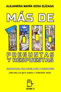 Ms de 1000 Preguntas y Respuestas: Sobre Biblia, vida de fe, Mar?a y los santos prueba lo que sabes y aprende ms!