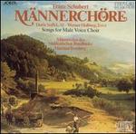 Mnnerchre: Songs by Schubert for Male Voice Choir