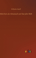 Mrchen als Almanach auf das Jahr 1828