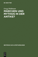 Mrchen und Mythos in der Antike?