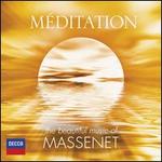 Mditation: The Beautiful Music of Massenet