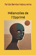 Mlancolies de l'Opprim