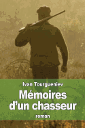 Mmoires d'un chasseur