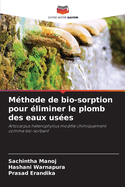 Mthode de bio-sorption pour liminer le plomb des eaux uses