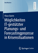 Mglichkeiten IT-gesttzter Planungs- und Forecastingprozesse in Krisensituationen