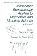 Mssbauer Spectroscopy Applied to Magnetism and Materials Science