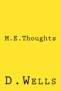 M.E. Thoughts