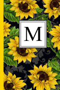 M: Floral Letter M Monogram Personalized Journal, Black & Yellow Sunflower Pattern Monogrammed Notebook, Lined 6x9 Inch College Ruled 120 Page Perfect Bound Glossy Soft Cover