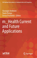 M_health Current and Future Applications