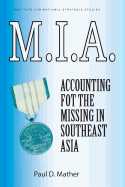 M.I.A. Accounting for the Missing in Southeast Asia