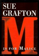 M Is for Malice - Grafton, Sue