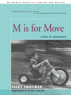 M Is for Move: A Book of Consonants