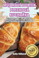 M j Mal Dortk Plechov Kucha ka