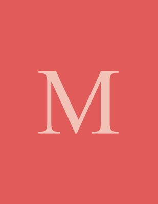 M: Monogram Initial M Notebook for Women and Girls-Geometric 100 Pages 8.5 x 11 - Notebooks, Pretty Initial
