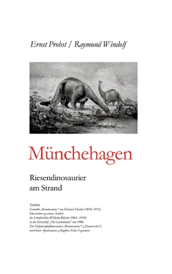 M?nchehagen: Riesendinosaurier am Strand - Probst, Ernst, and Windolf, Raymund