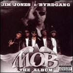 M.O.B.: The Album