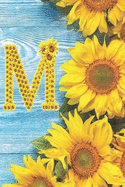 M: Sunflower Personalized Initial Letter M Monogram Blank Lined Notebook, Journal and Diary with a Rustic Blue Wood Background