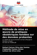 M?thode de mise en oeuvre de pratiques obst?triques fond?es sur des donn?es probantes