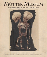M?tter Museum Historic Medical Photographs