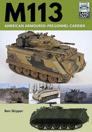 M113: American Armoured Personnel Carrier