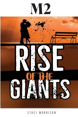 M2-Rise of the Giants - Morrison, Staci