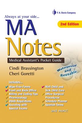 Ma Notes: Medical Assistant's Pocket Guide - Brassington, Cindi, MS, CMA, and Goretti, Cheri, Ma, MT(Ascp), CMA