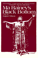Ma Rainey's Black Bottom: A Play in Two Acts - Wilson, August